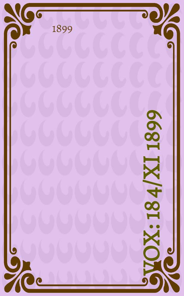 Vox : 18 4/XI 1899