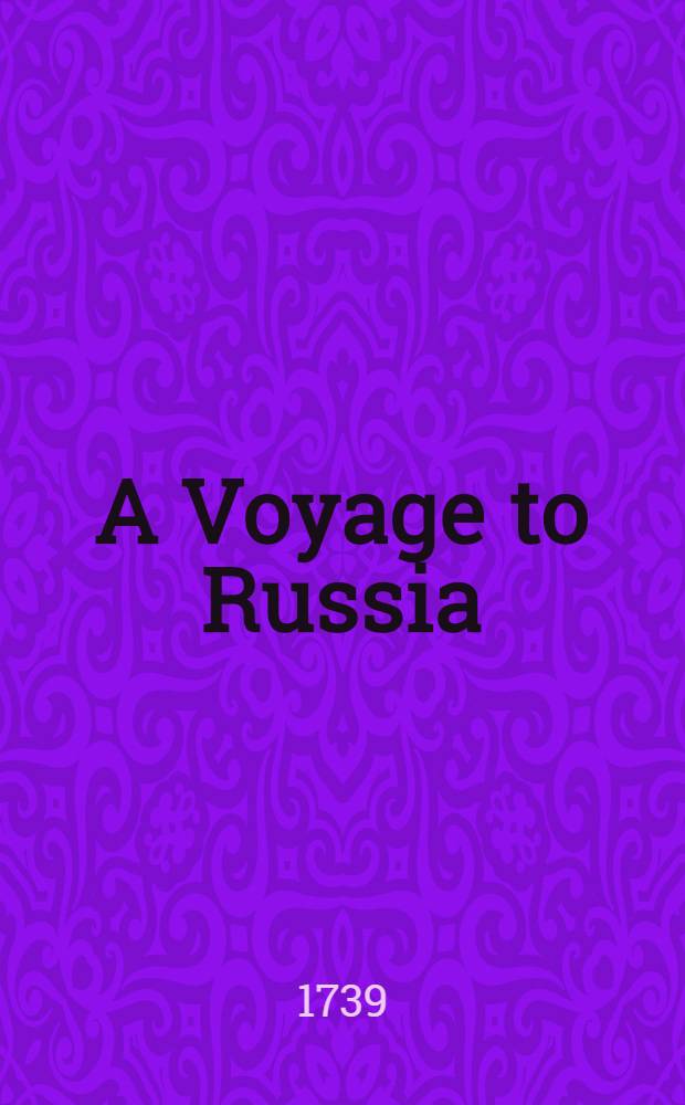 A Voyage to Russia