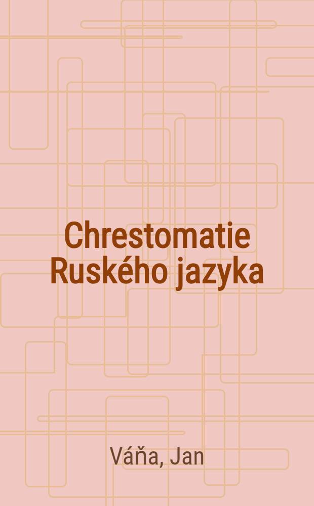 Chrestomatie Ruského jazyka