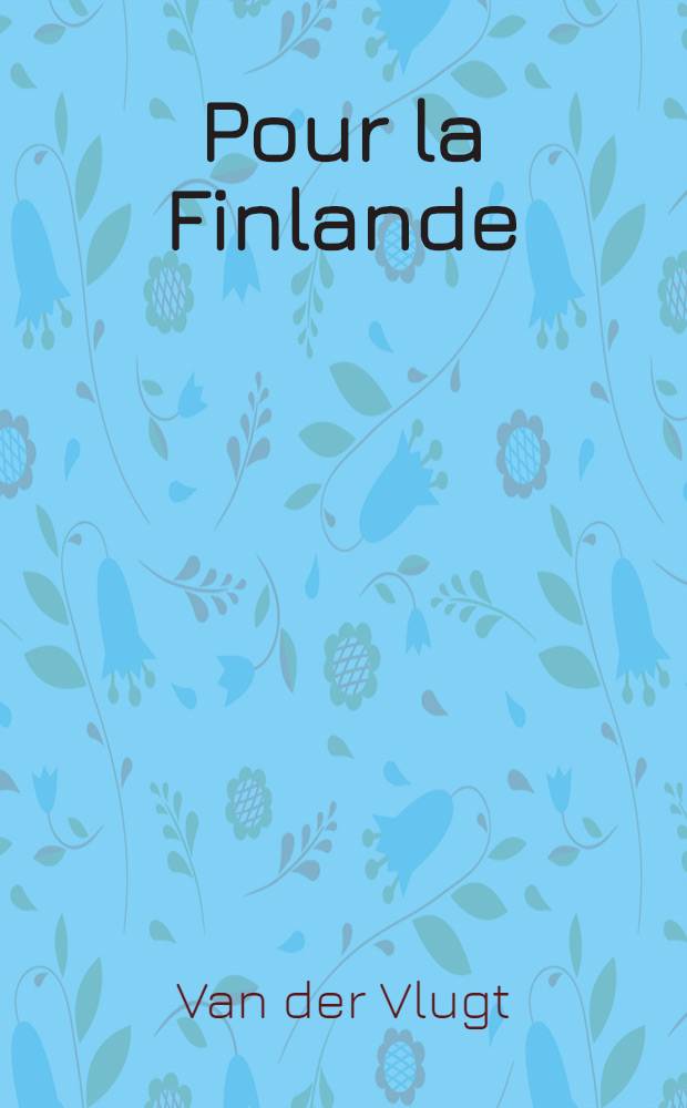 Pour la Finlande
