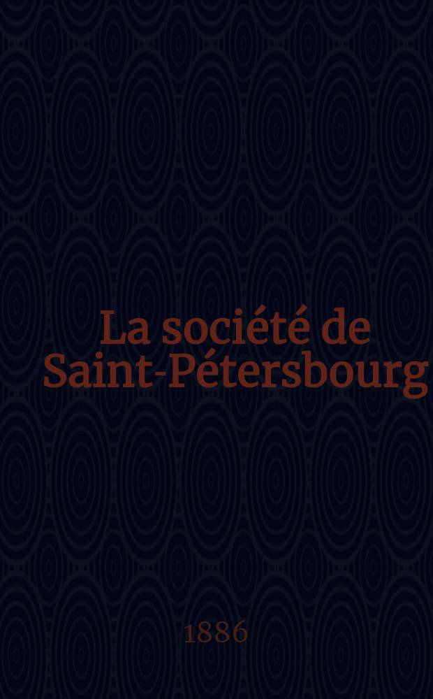 La société de Saint-Pétersbourg