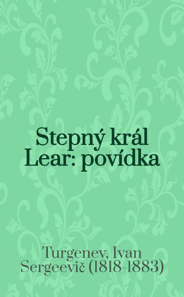 Stepný král Lear : povídka