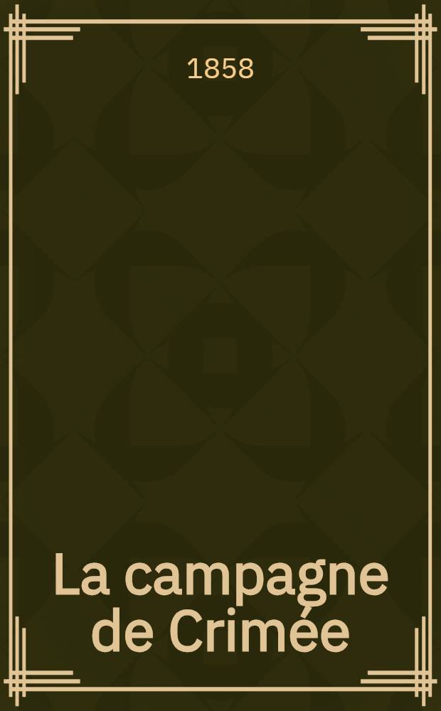 La campagne de Crimée