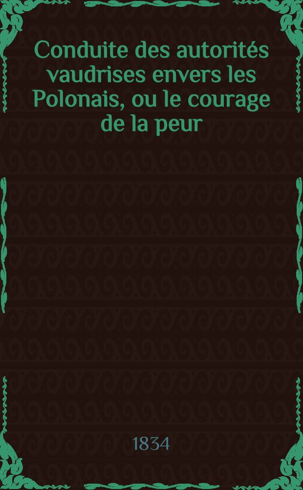 Conduite des autorités vaudrises envers les Polonais, ou le courage de la peur