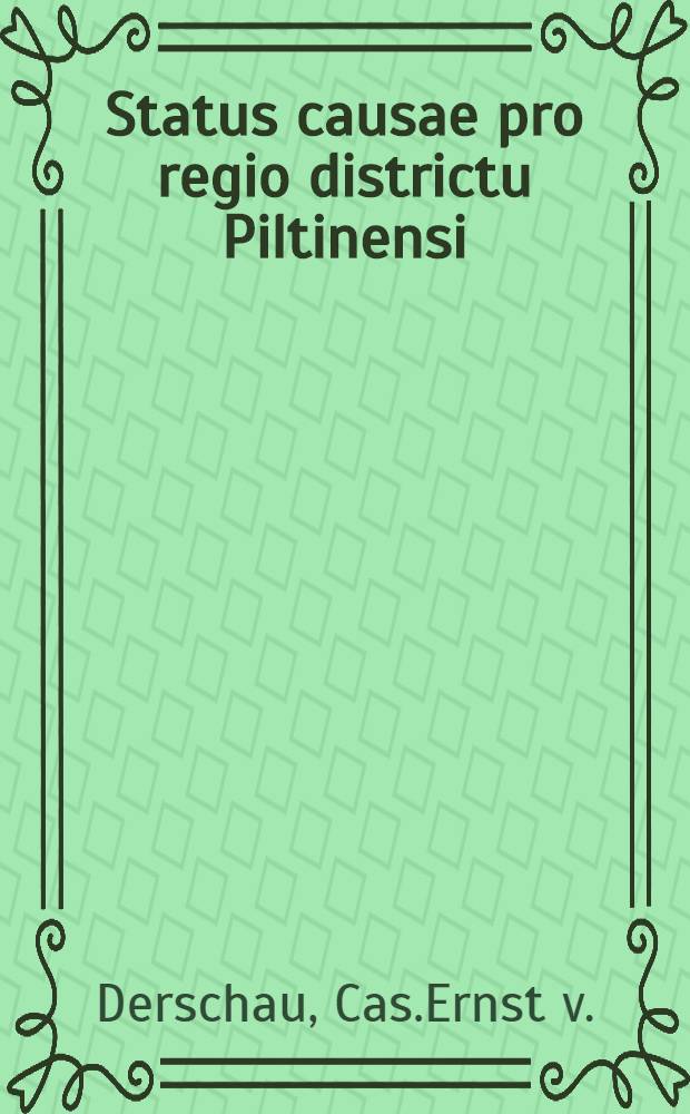 Status causae pro regio districtu Piltinensi