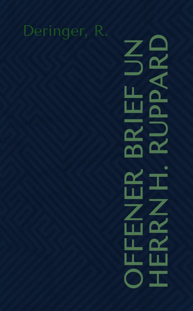 Offener Brief un Herrn H. Ruppard