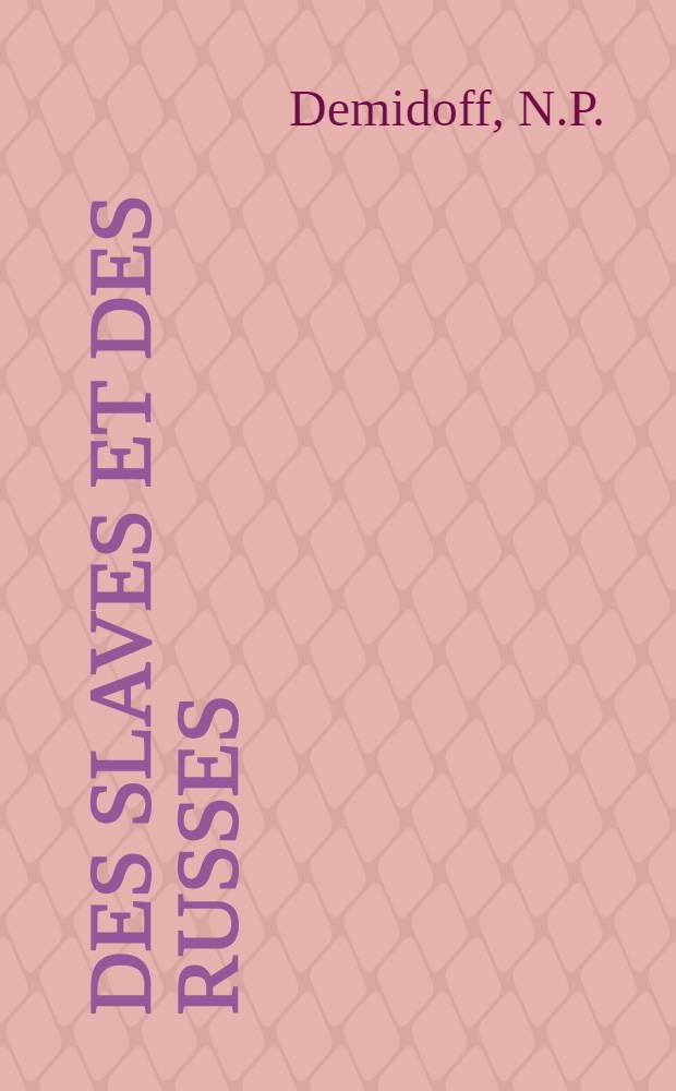 Des Slaves et des Russes