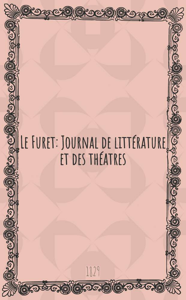 Le Furet : Journal de littérature et des théatres