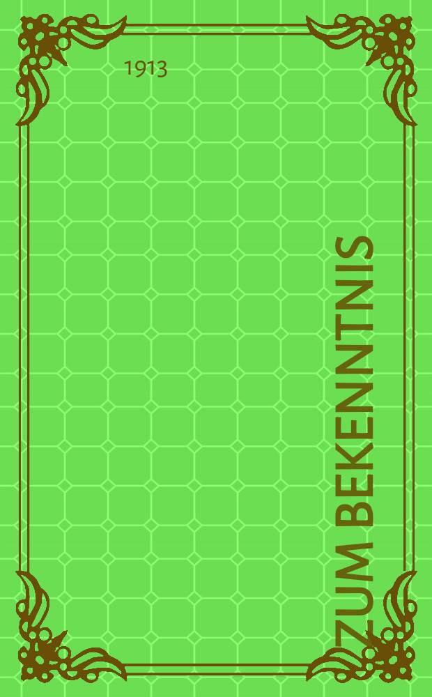 Zum Bekenntnis