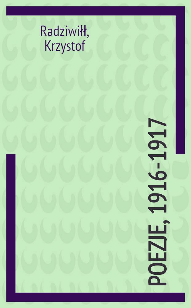 Poezje, 1916-1917