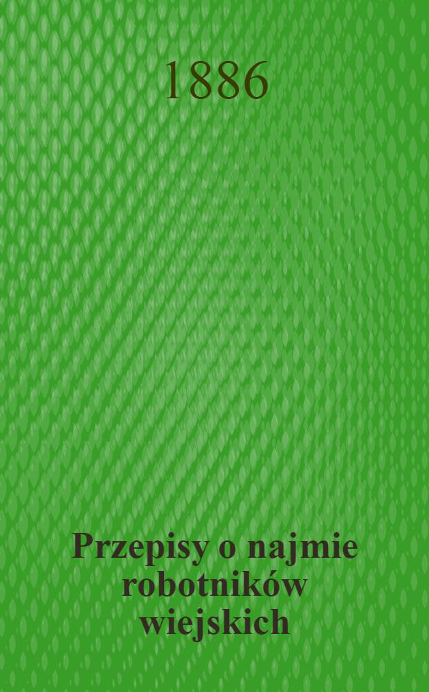 Przepisy o najmie robotników wiejskich