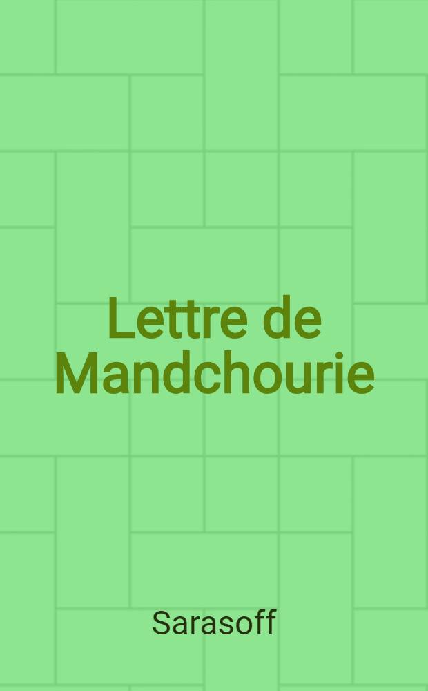 Lettre de Mandchourie