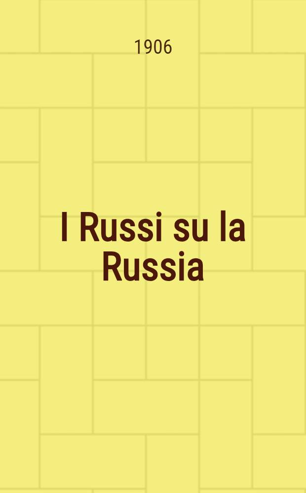 I Russi su la Russia