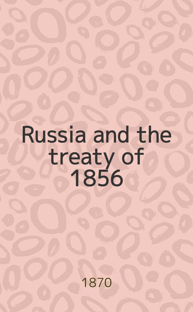 Russia and the treaty of 1856