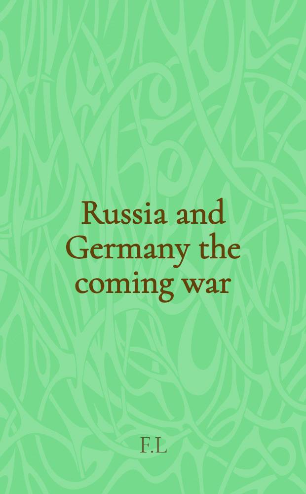 Russia and Germany the coming war