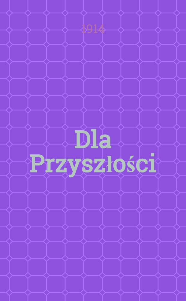 Dla Przyszłości
