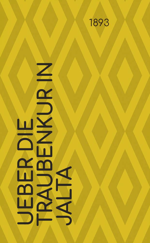 Ueber die Traubenkur in Jalta