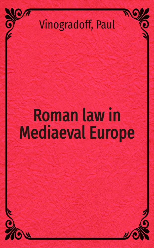 Roman law in Mediaeval Europe