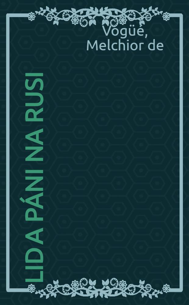 Lid a Páni na Rusi