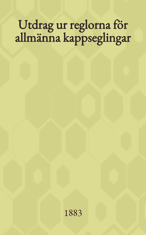 Utdrag ur reglorna för allmänna kappseglingar