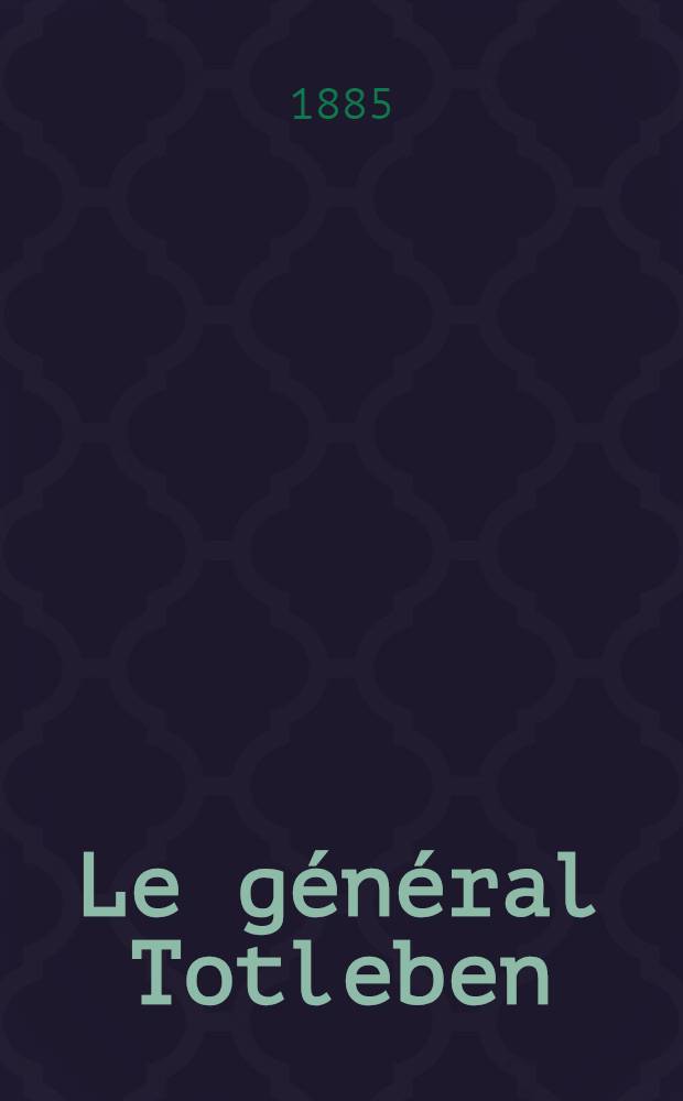 Le général Totleben