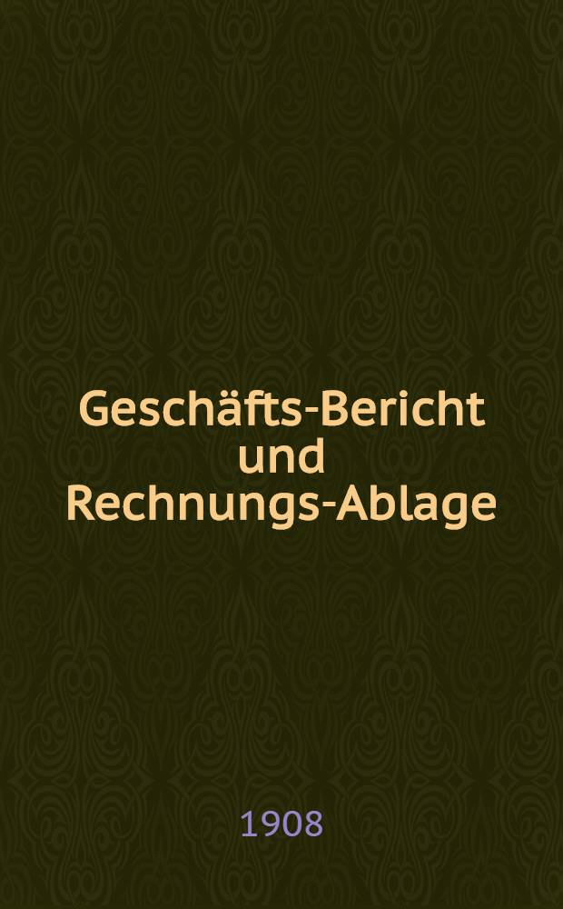 Geschäfts-Bericht und Rechnungs-Ablage