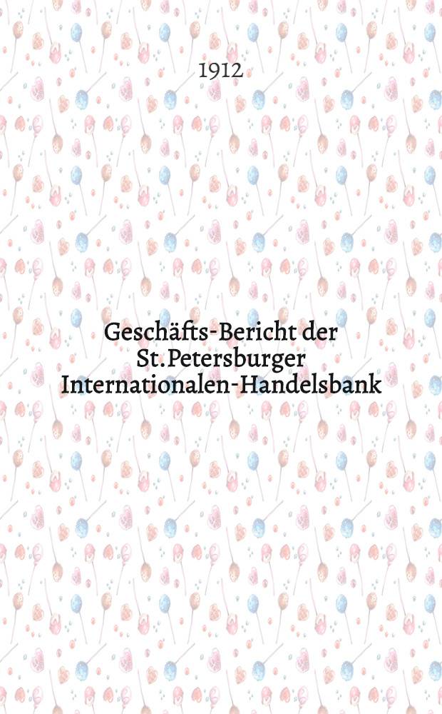 Geschäfts-Bericht der St.Petersburger Internationalen-Handelsbank