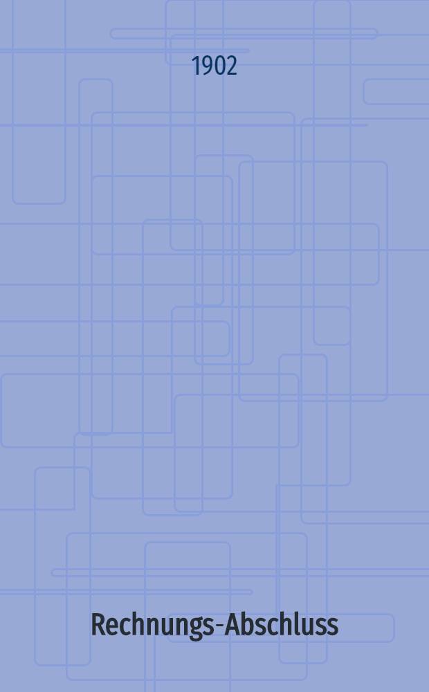 Rechnungs-Abschluss