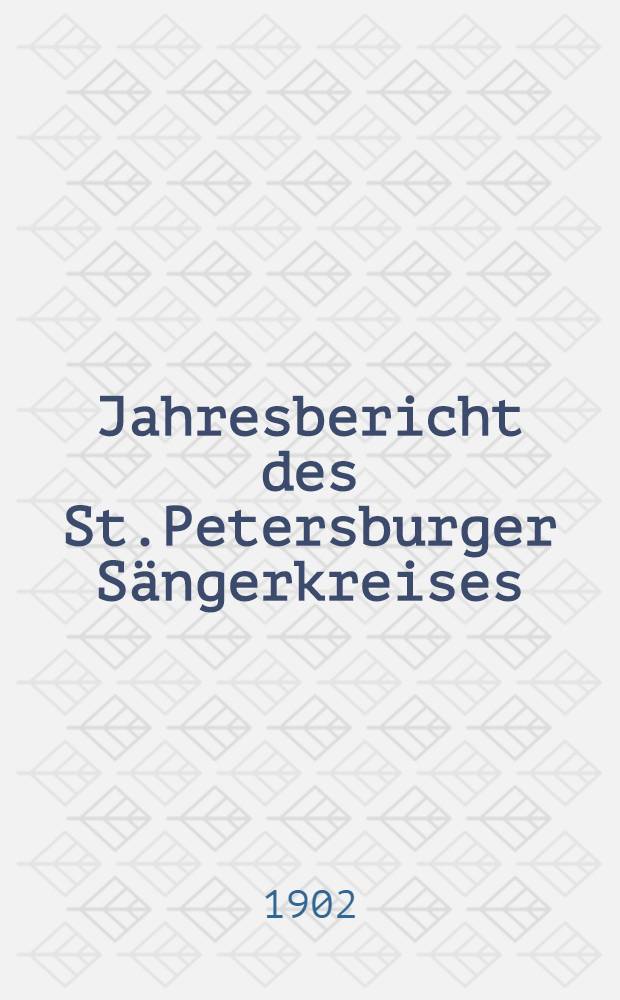 Jahresbericht des St.Petersburger Sängerkreises