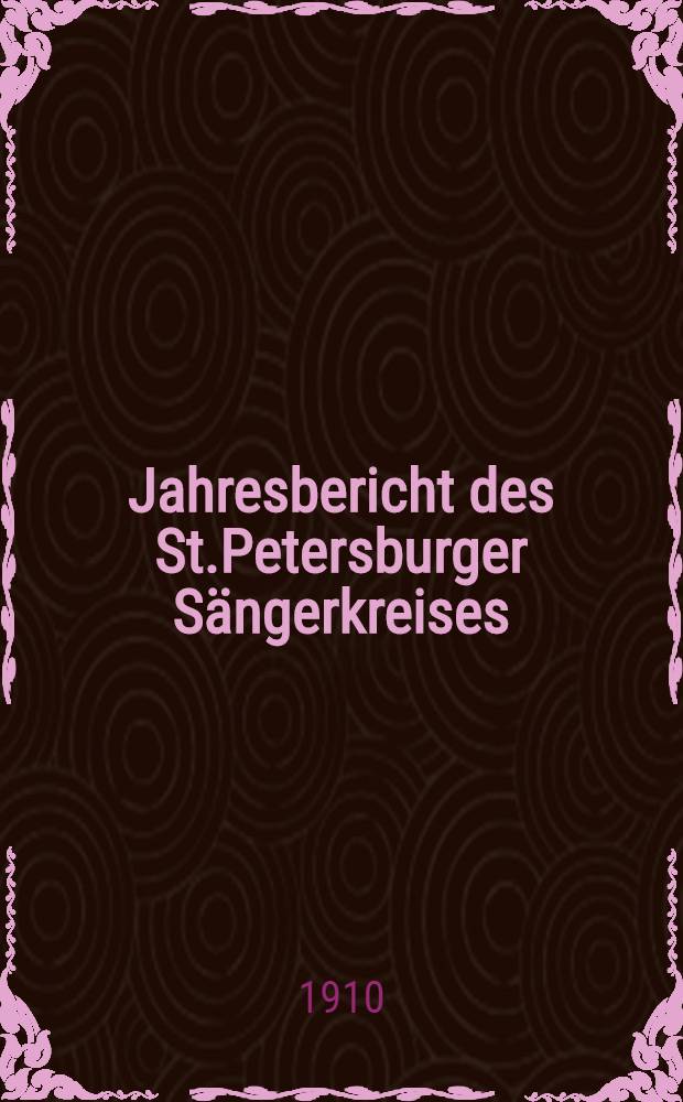 Jahresbericht des St.Petersburger Sängerkreises