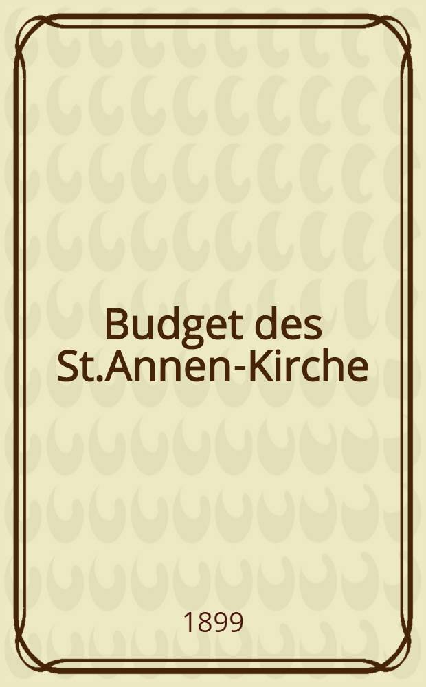 Budget des St.Annen-Kirche