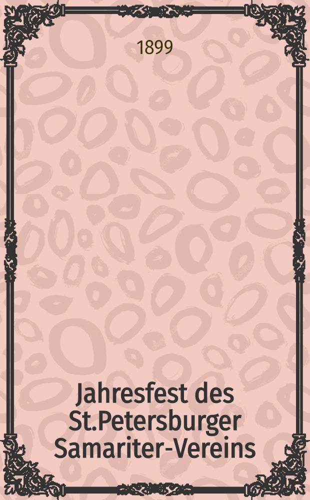 Jahresfest des St.Petersburger Samariter-Vereins
