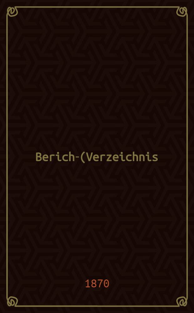 Bericht-(Verzeichnis) der Ehstländischen Section der Evangelischen Bibelgesellschaft in Russland