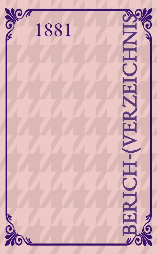 Bericht-(Verzeichnis) der Ehstländischen Section der Evangelischen Bibelgesellschaft in Russland
