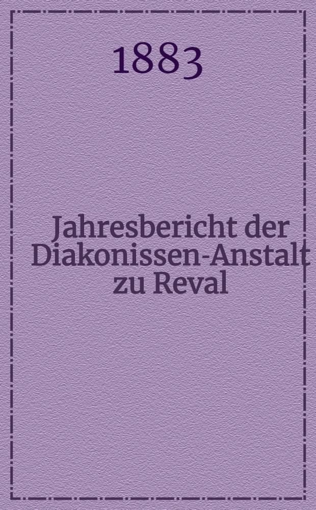 Jahresbericht der Diakonissen-Anstalt zu Reval