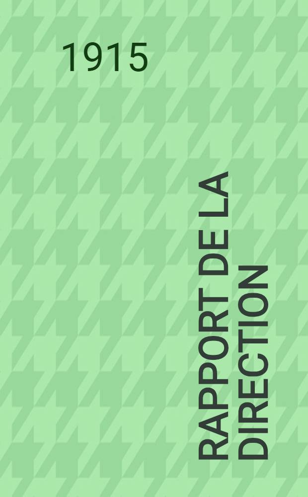 Rapport de la Direction