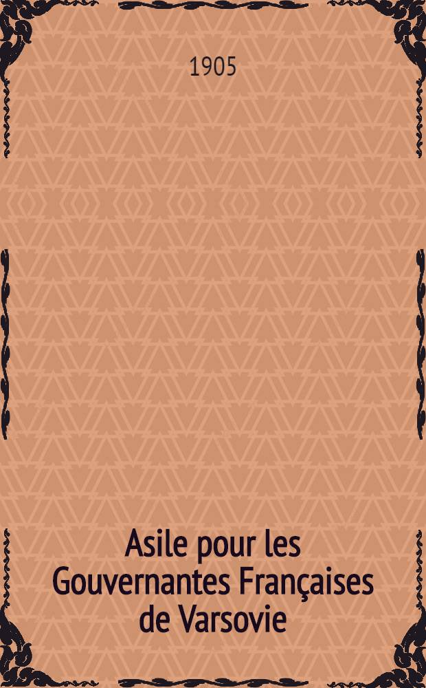 Asile pour les Gouvernantes Françaises de Varsovie