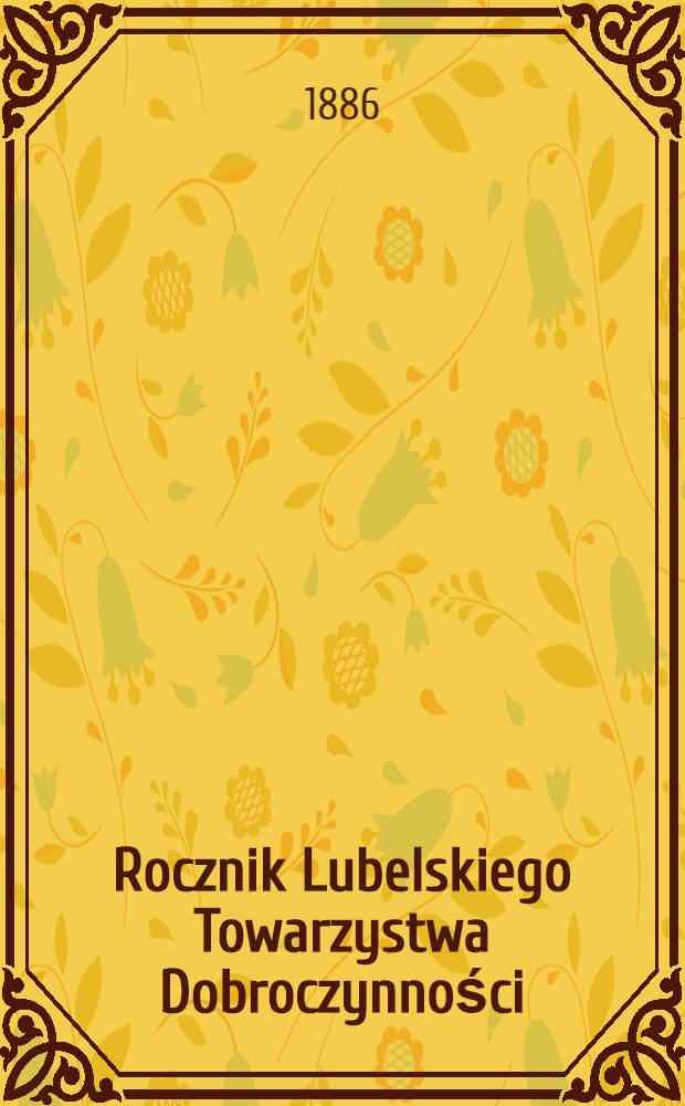 Rocznik Lubelskiego Towarzystwa Dobroczynności