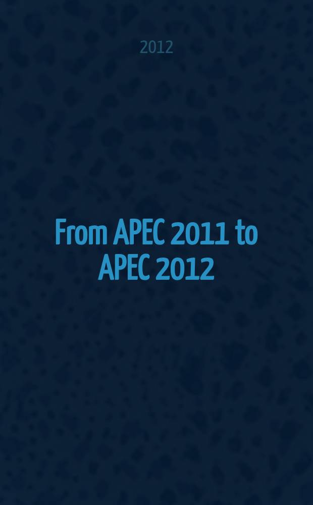 From APEC 2011 to APEC 2012: American and Russian perspectives on Asia-Pacific security and cooperation : collected articles