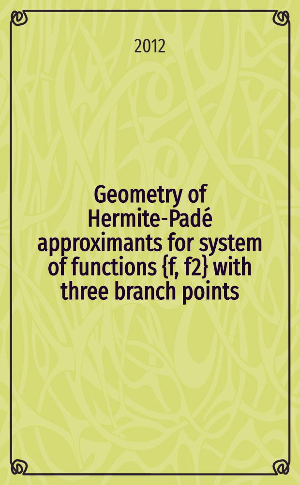 Geometry of Hermite-Padé approximants for system of functions {f, f2} with three branch points