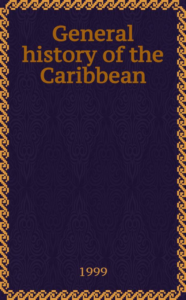 General history of the Caribbean = Общая история Карибского региона
