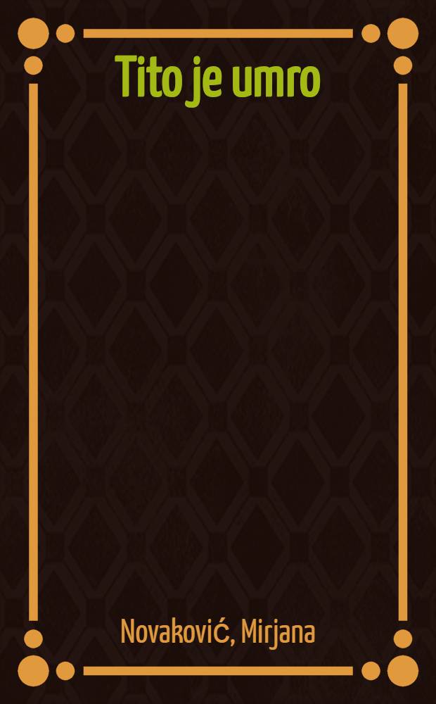 Tito je umro
