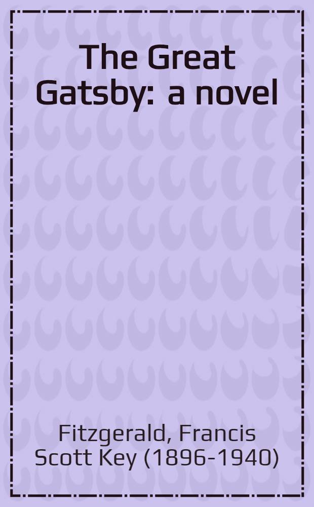 The Great Gatsby : a novel