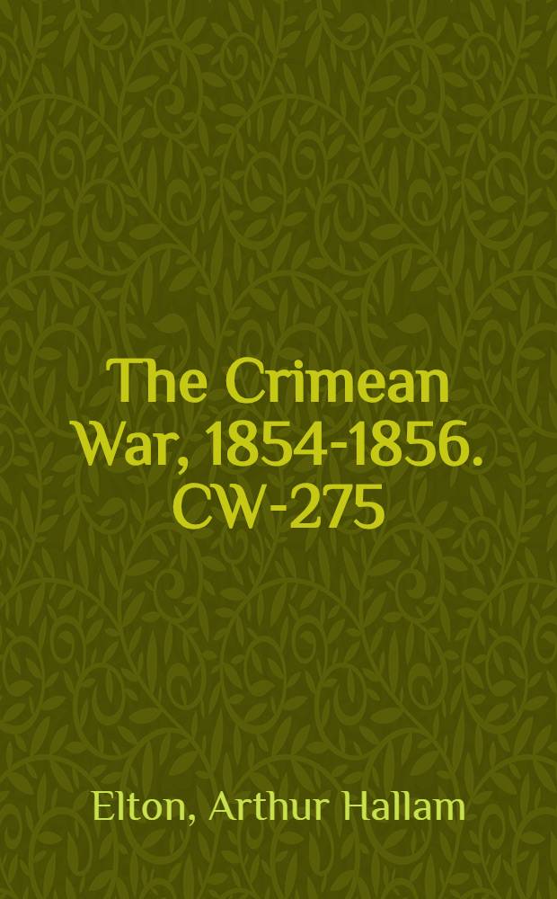 The Crimean War, 1854-1856. CW-275 : Tracts for the present crisis = Пространство нынешнего кризиса