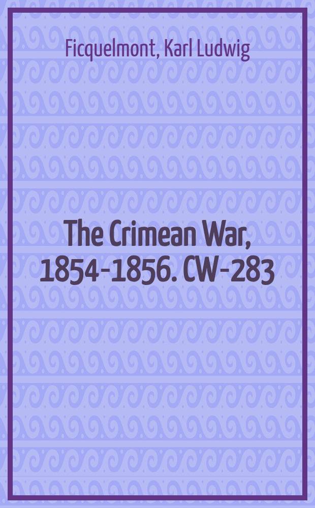 The Crimean War, 1854-1856. CW-283 : Examen de conscience à l'occasion de la guerre d'Orient = Испытание совести во время восточной войны