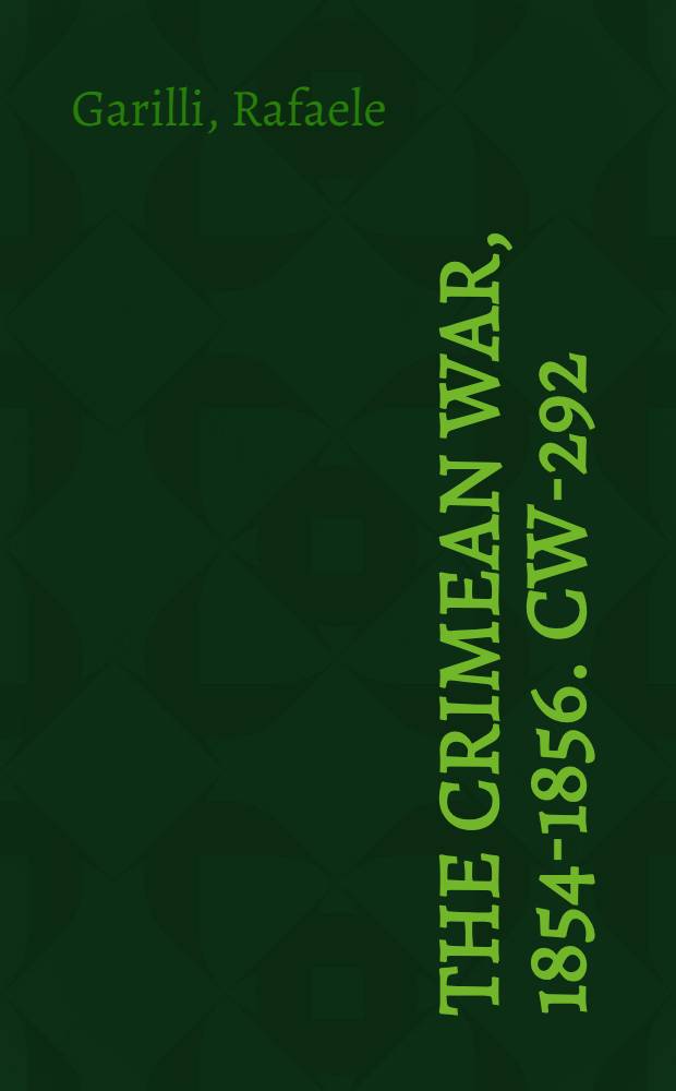 The Crimean War, 1854-1856. CW-292 : Probleme sull'Europa = Европйские проблемы