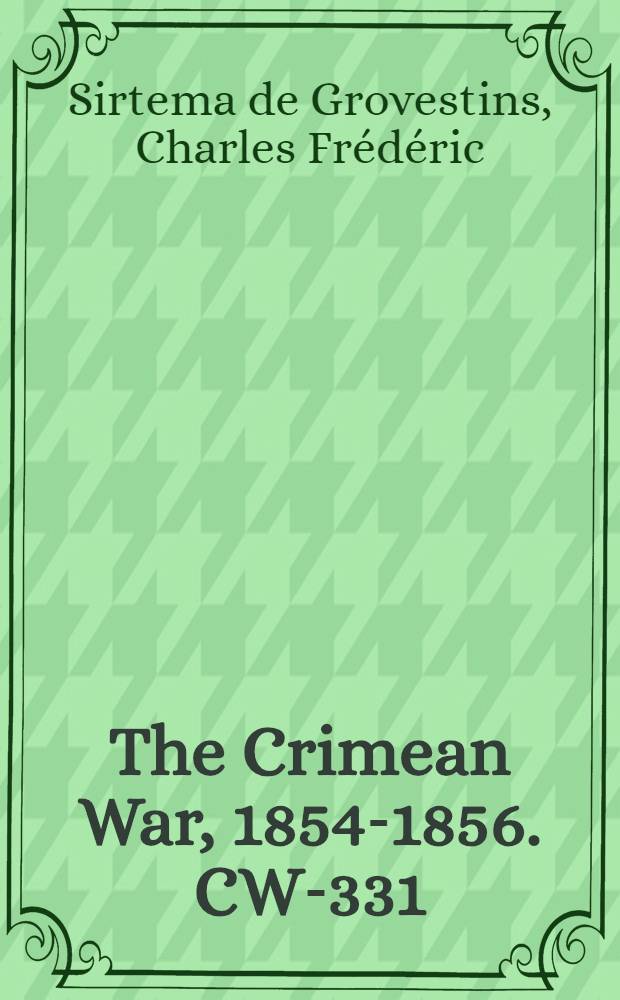 The Crimean War, 1854-1856. CW-331 : Le réveil de l'Europe occidentale, ou La Russie ne peut être contenue et refoulée que par des nationalités = Возрождение Западной Европы или России не могут быть локализованы и подавлены по национальности