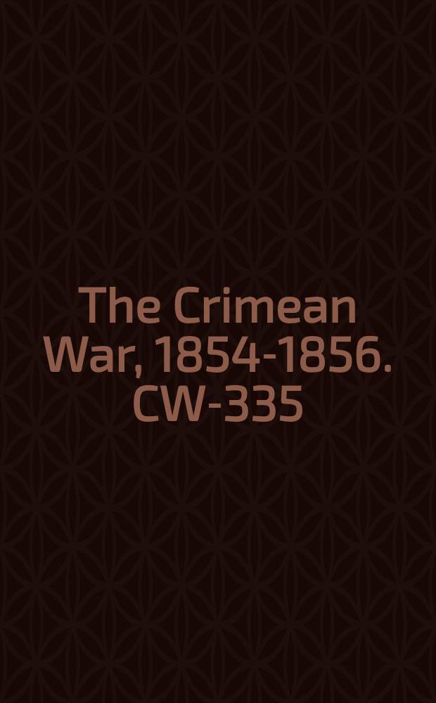 The Crimean War, 1854-1856. CW-335 : Deutschlands sociale Noth und der Orient = Социальная история Германского севера и востока