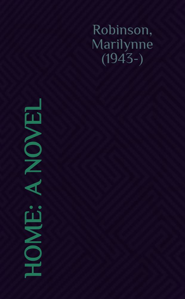Home : a novel