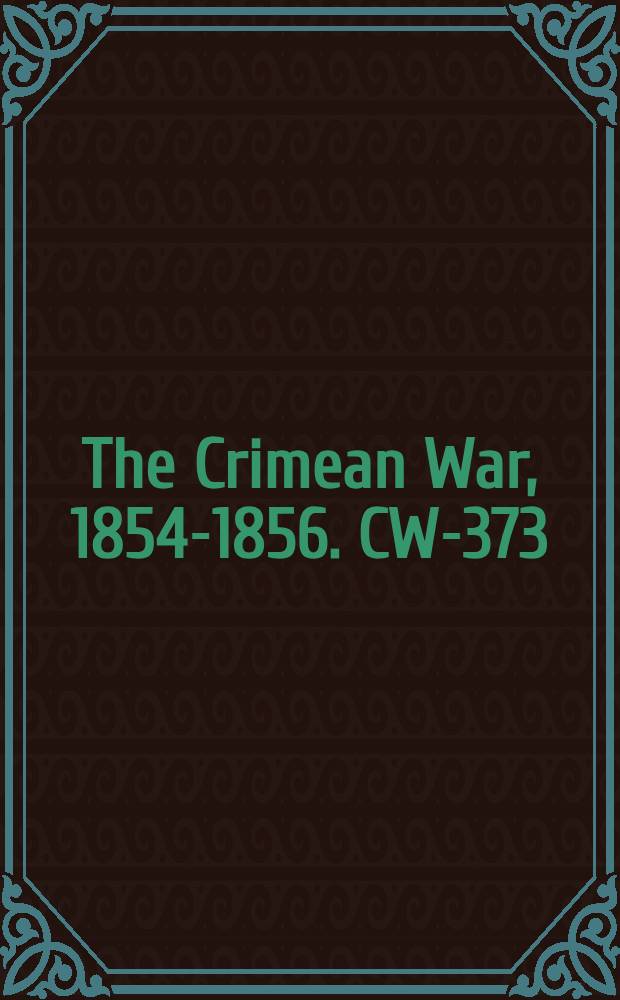 The Crimean War, 1854-1856. CW-373 : The Anglo-French alliance almanac and monitor, for 1855 = Англо-французский союз альманах и монитор, для 1855